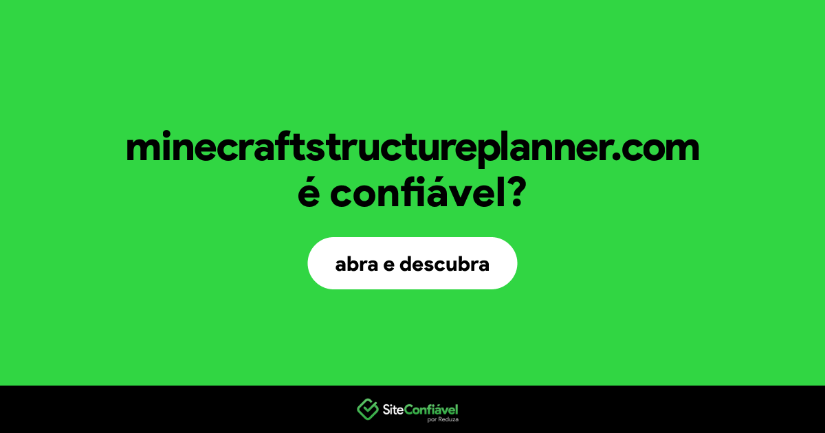 O site minecraftstructureplanner.com é confiável?