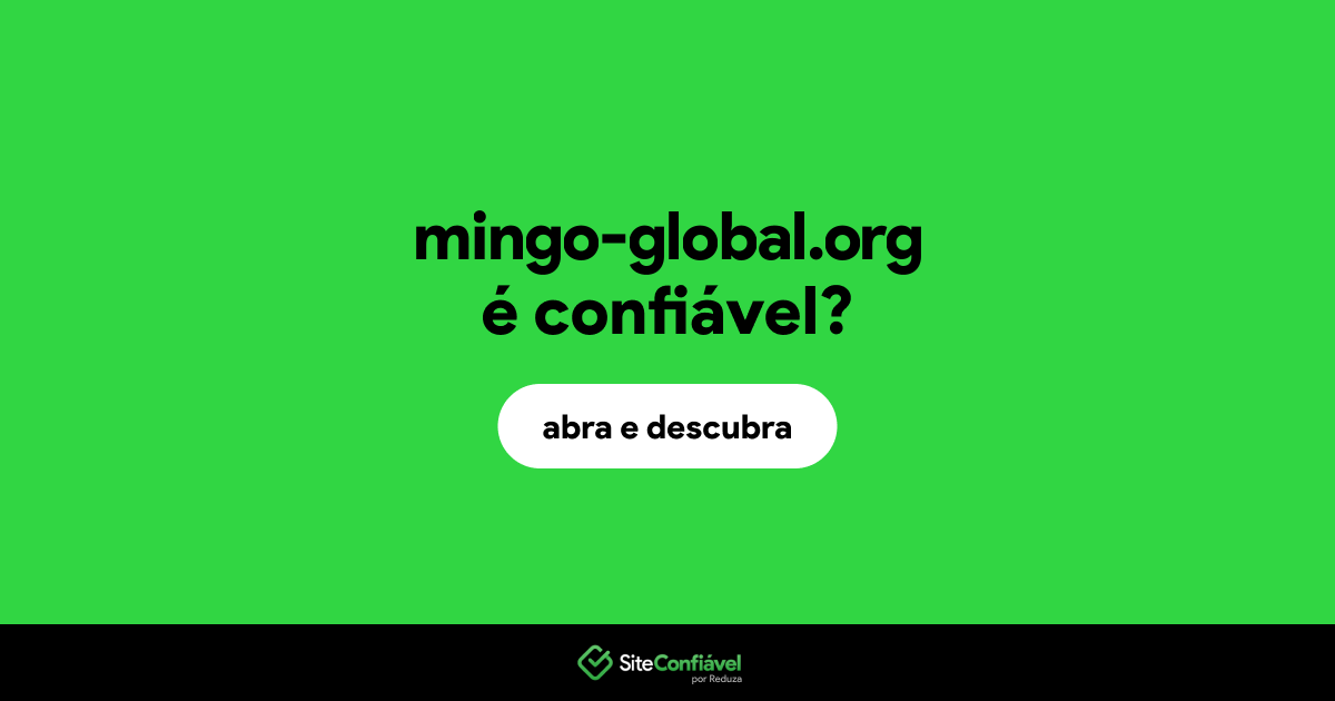 O site mingo-global.org é confiável?