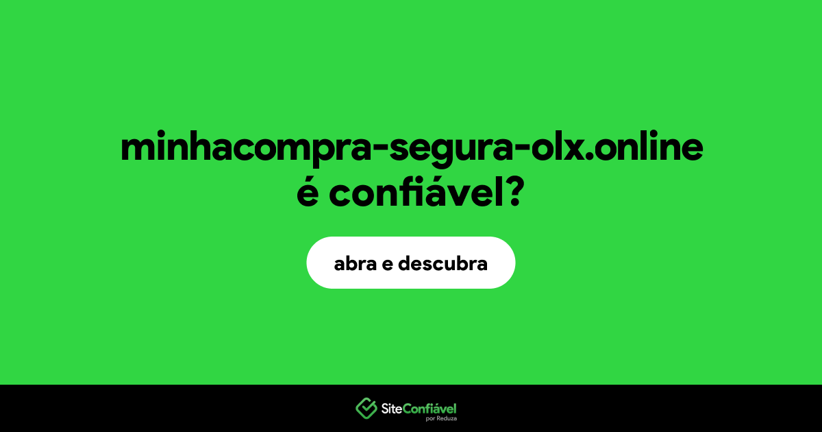 O site minhacompra-segura-olx.online é confiável?
