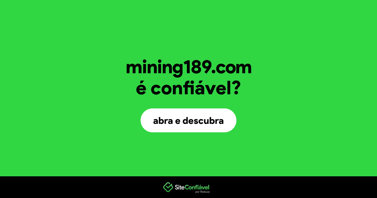 O site mining189.com é confiável?