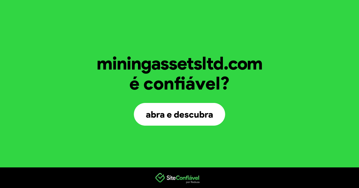 O site miningassetsltd.com é confiável?