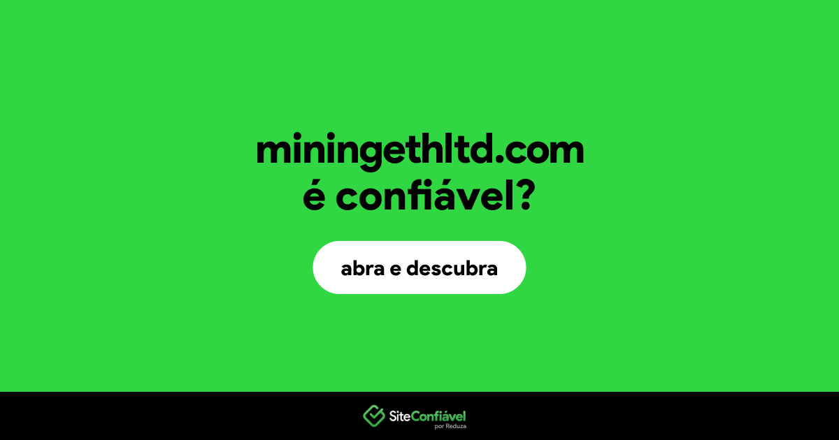 O site miningethltd.com é confiável?