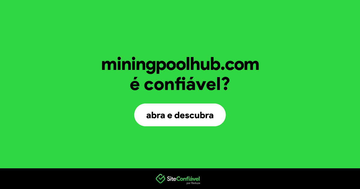 O site miningpoolhub.com é confiável?