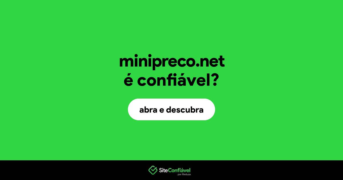 O site minipreco.net é confiável?