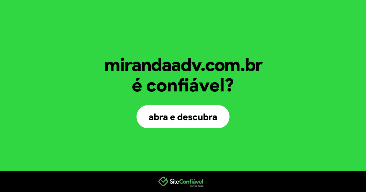 O site mirandaadv.com.br é confiável?