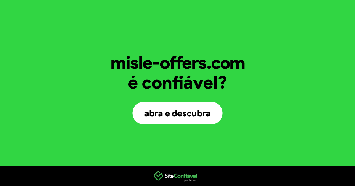 O site misle-offers.com é confiável?