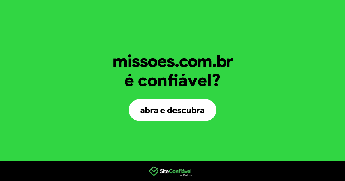 O site missoes.com.br é confiável?