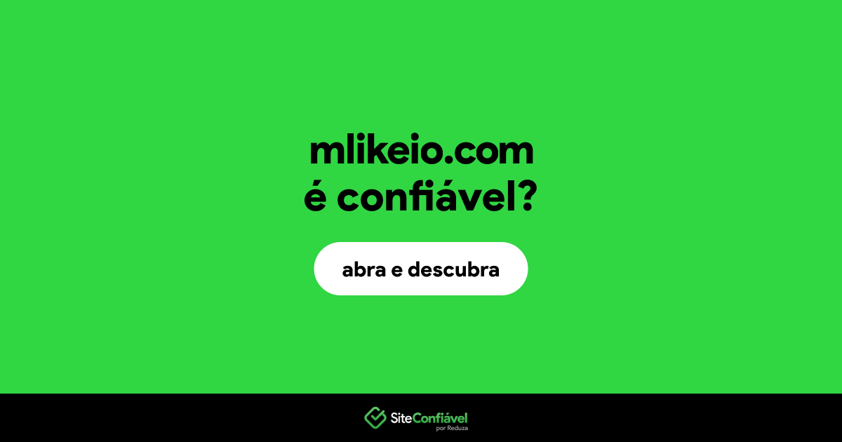 O site mlikeio.com é confiável?
