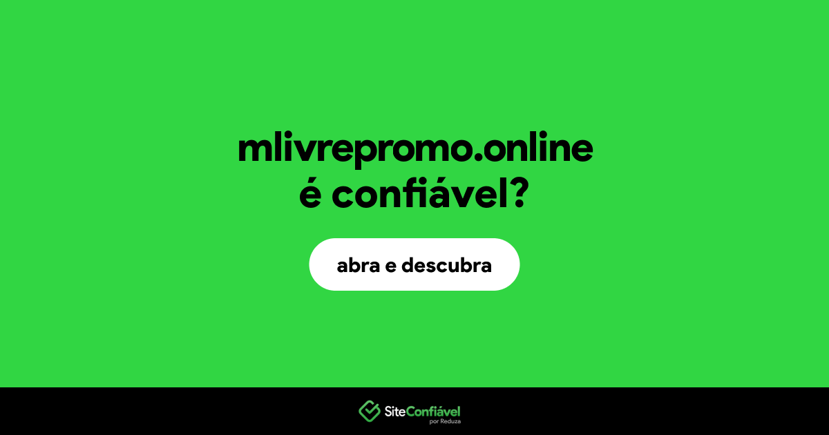 O site mlivrepromo.online é confiável?