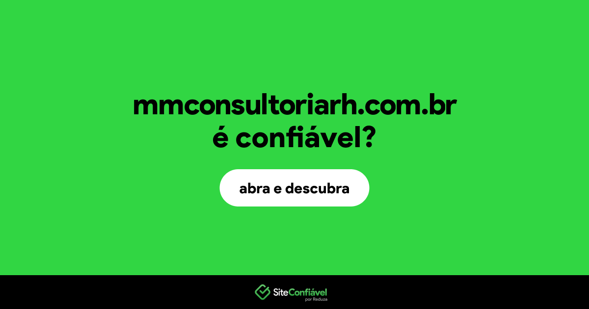 O site mmconsultoriarh.com.br é confiável?