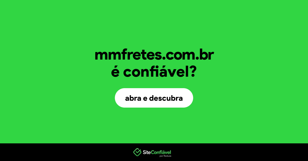 O site mmfretes.com.br é confiável?