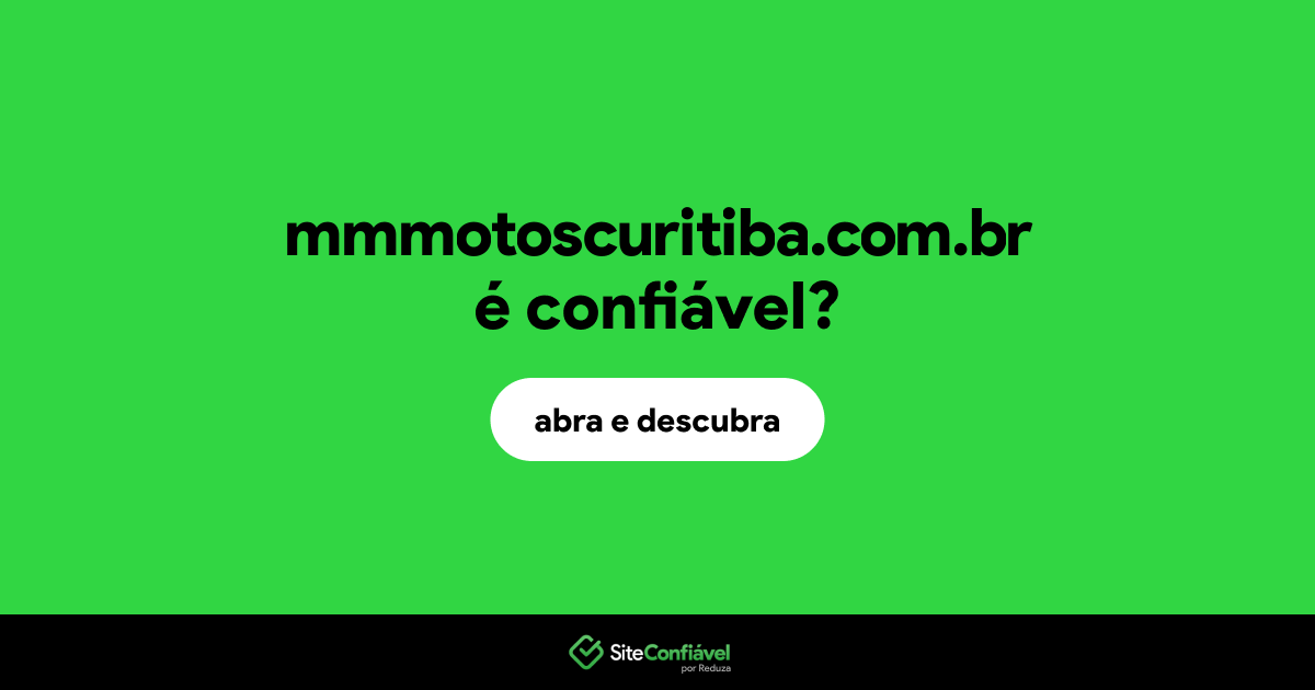 O site mmmotoscuritiba.com.br é confiável?