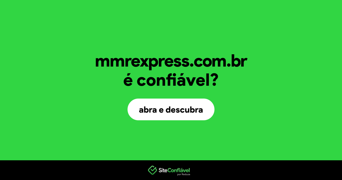 O site mmrexpress.com.br é confiável?
