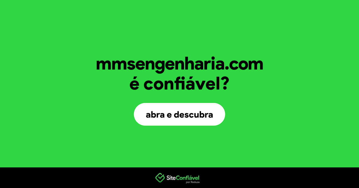 O site mmsengenharia.com é confiável?