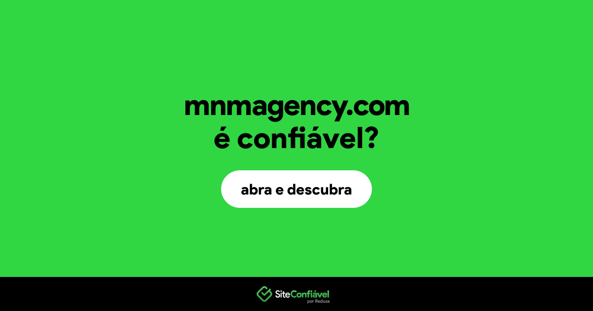 O site mnmagency.com é confiável?