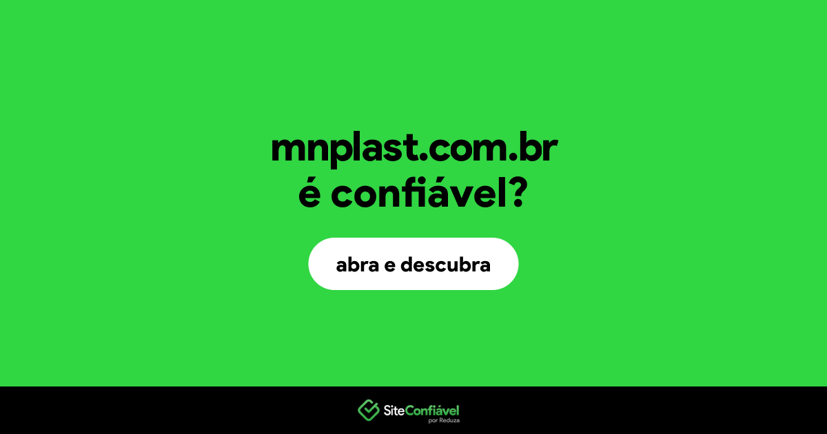 O site mnplast.com.br é confiável?