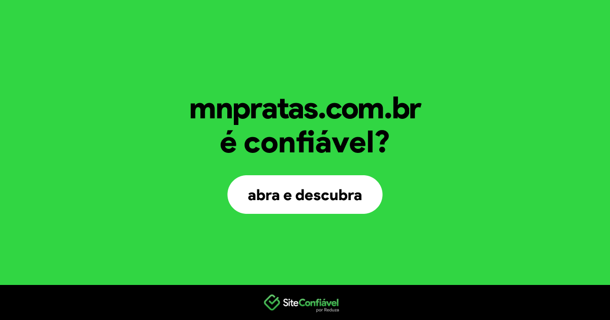 O site mnpratas.com.br é confiável?