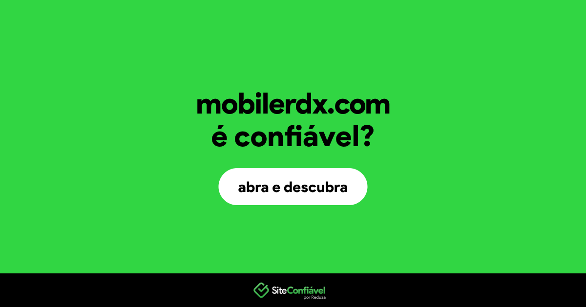 O site mobilerdx.com é confiável?