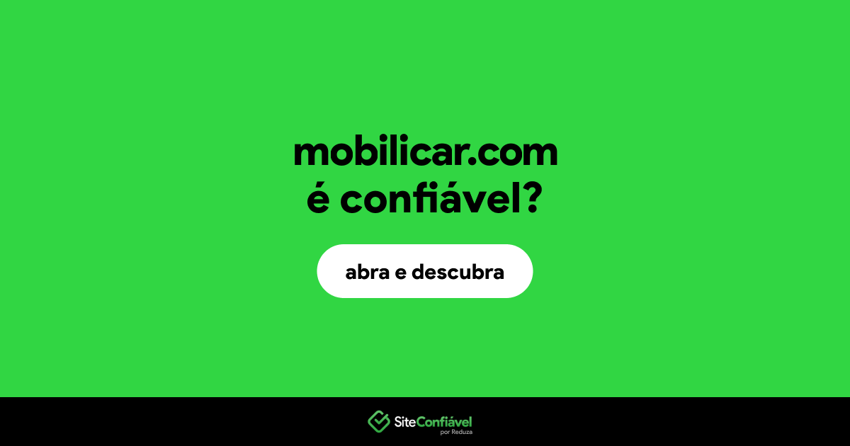 O site mobilicar.com é confiável?
