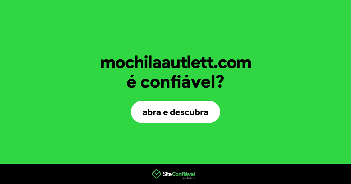 O site mochilaautlett.com é confiável?
