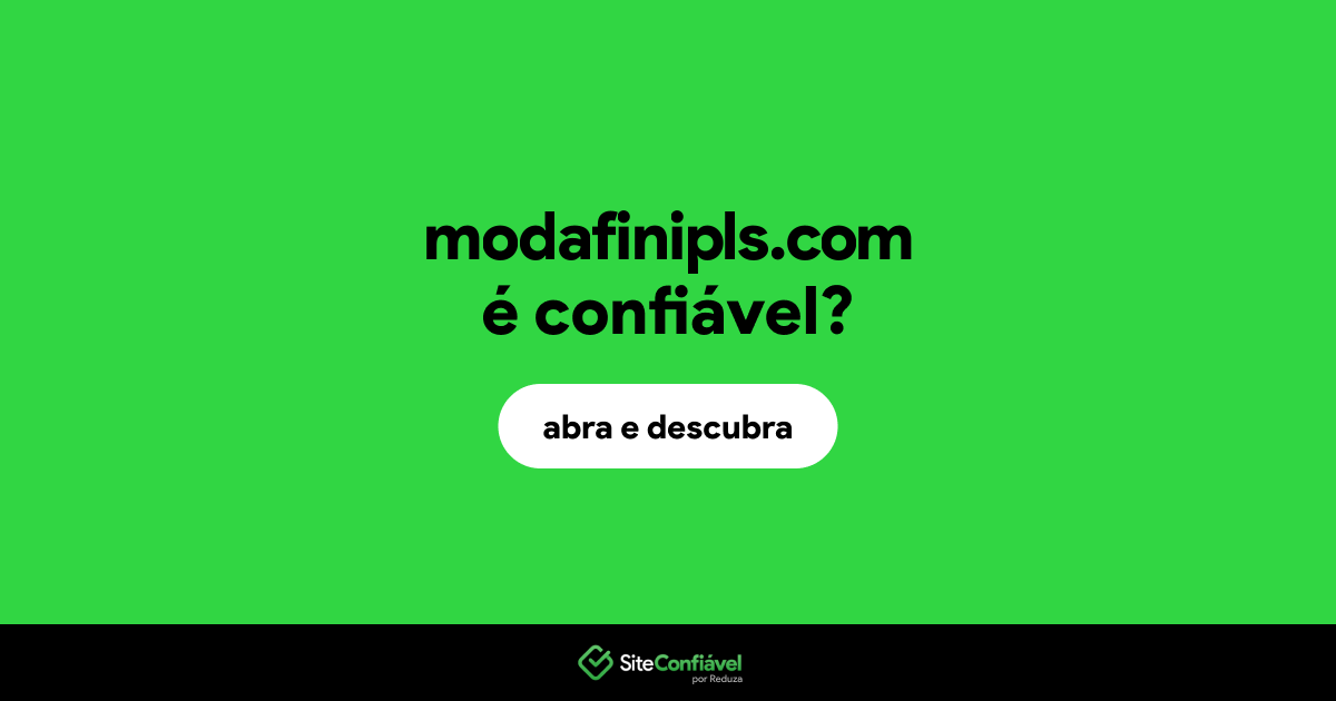 O site modafinipls.com é confiável?