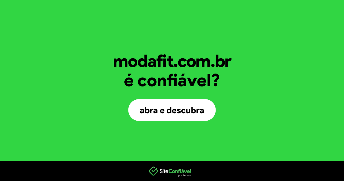 O site modafit.com.br é confiável?