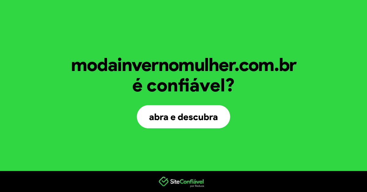 O site modainvernomulher.com.br é confiável?