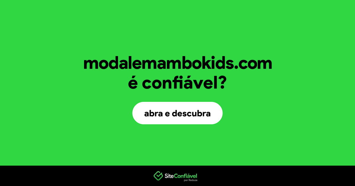 O site modalemambokids.com é confiável?