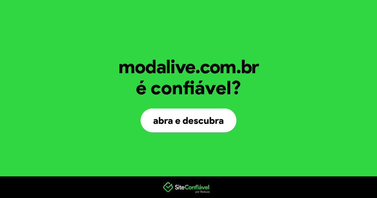 O site modalive.com.br é confiável?