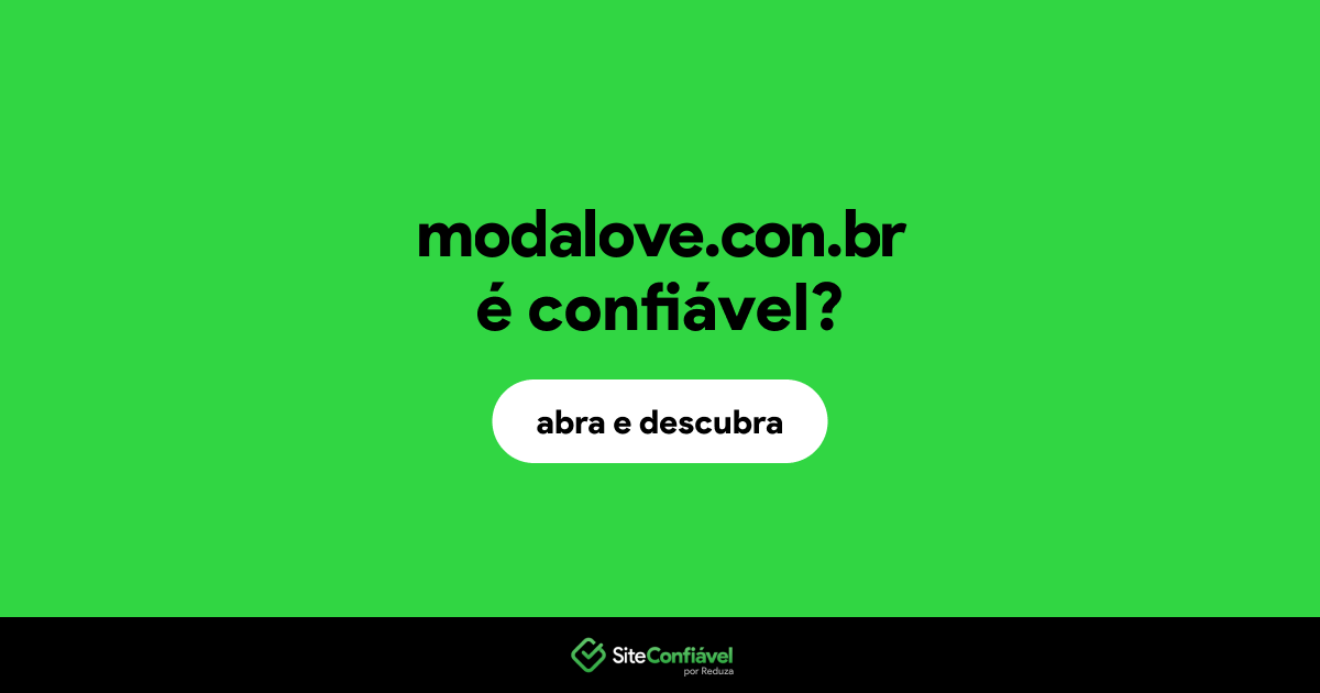 O site modalove.con.br é confiável?
