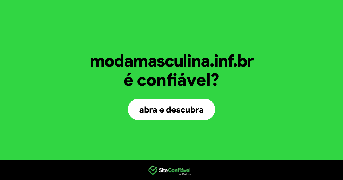 O site modamasculina.inf.br é confiável?