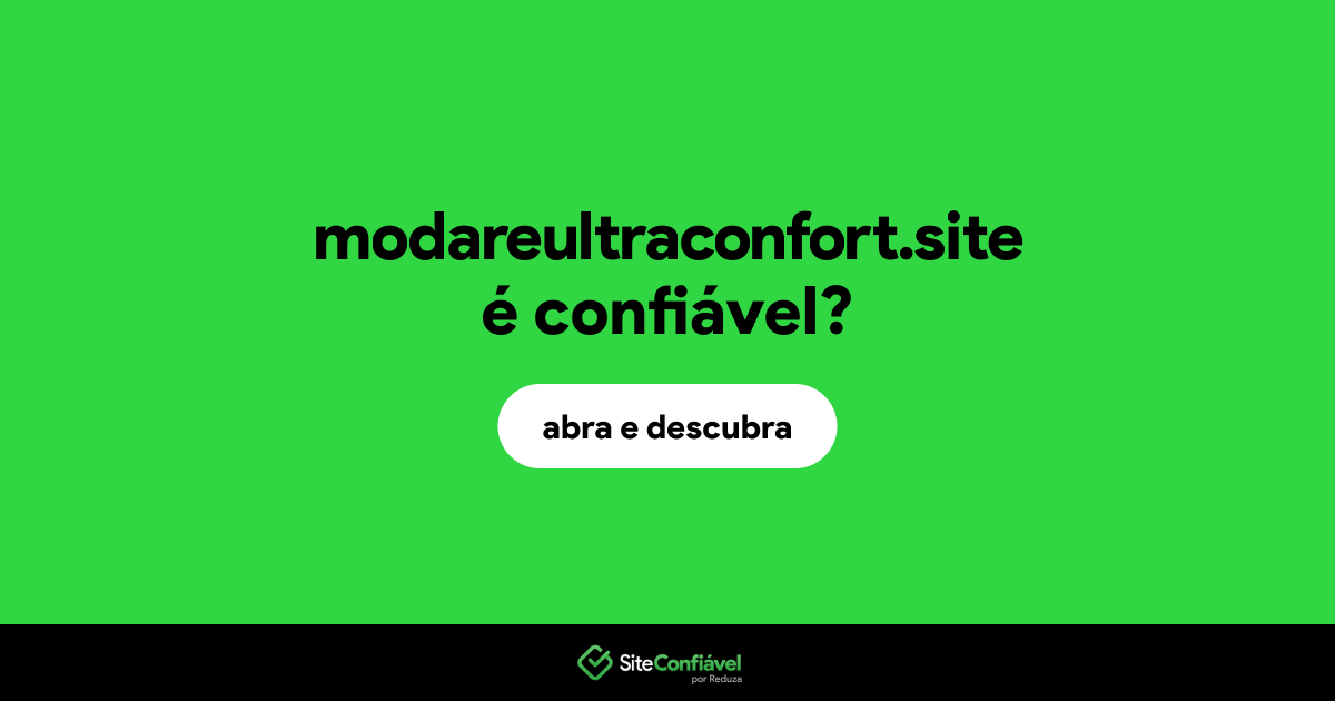O site modareultraconfort.site é confiável?