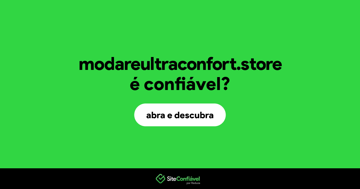 O site modareultraconfort.store é confiável?