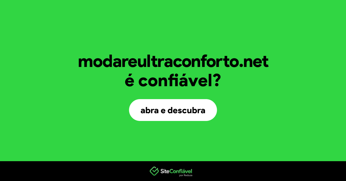 O site modareultraconforto.net é confiável?