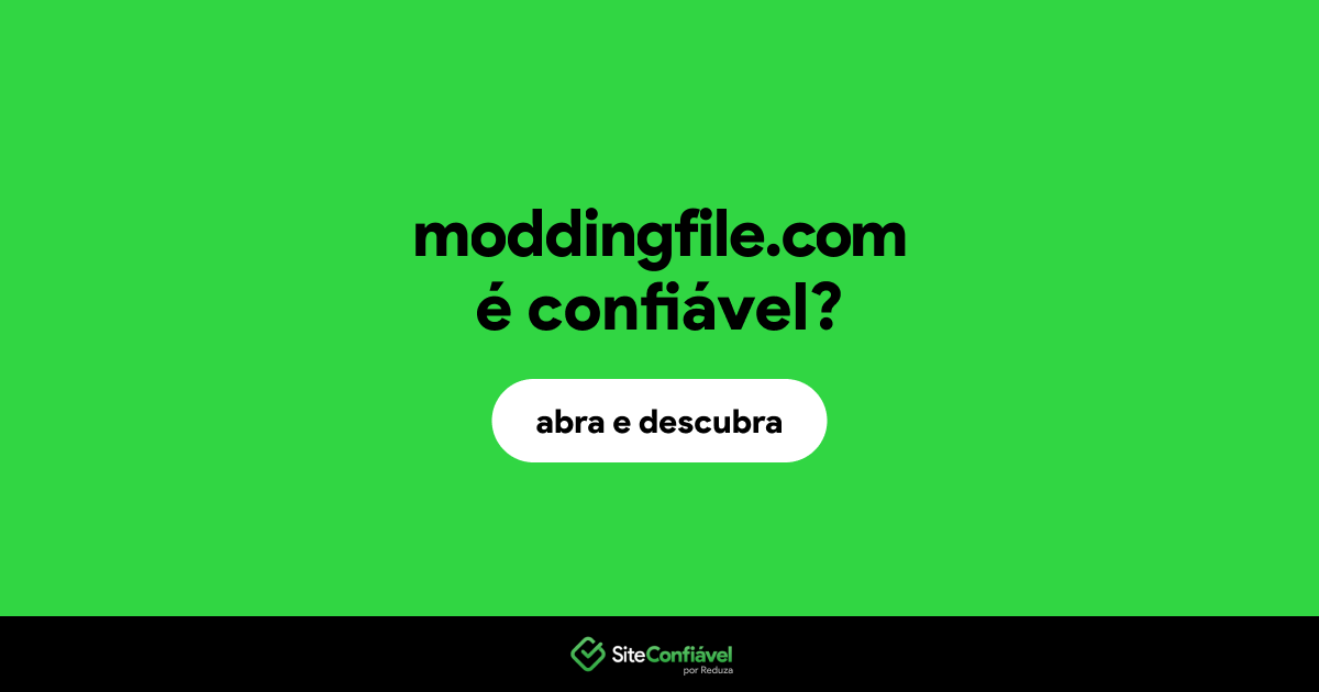 O site moddingfile.com é confiável?