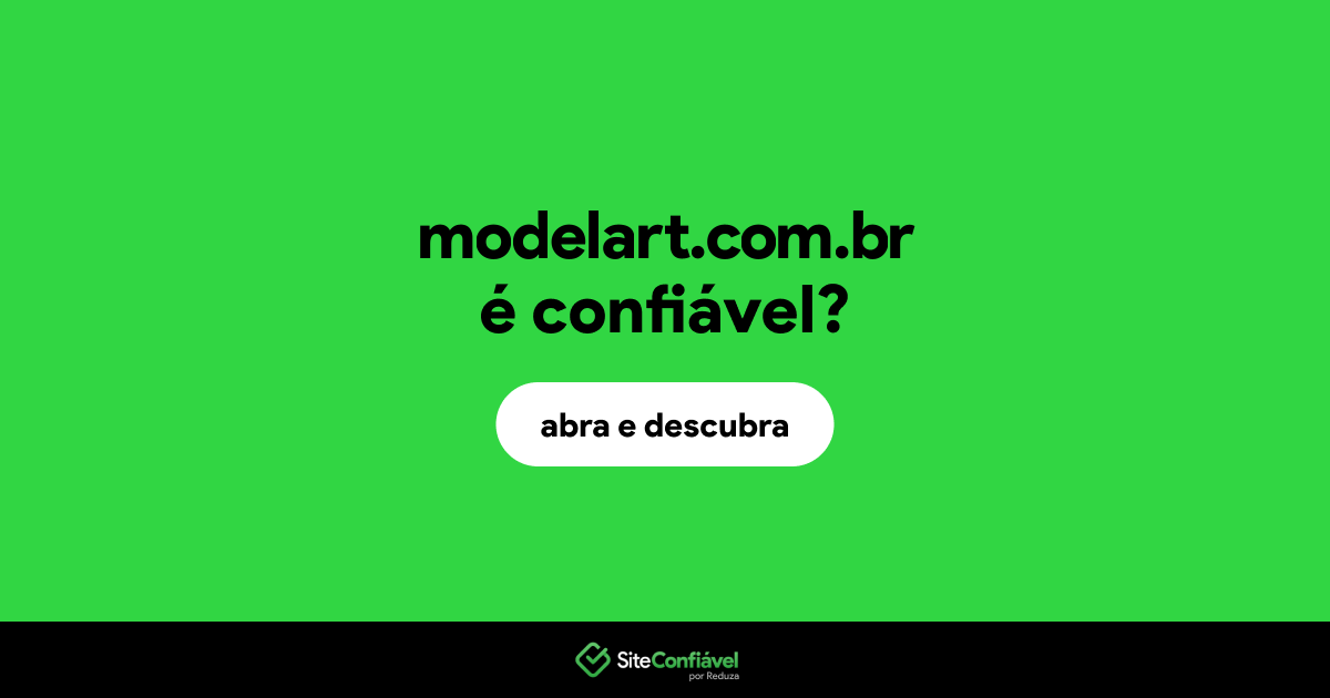 O site modelart.com.br é confiável?