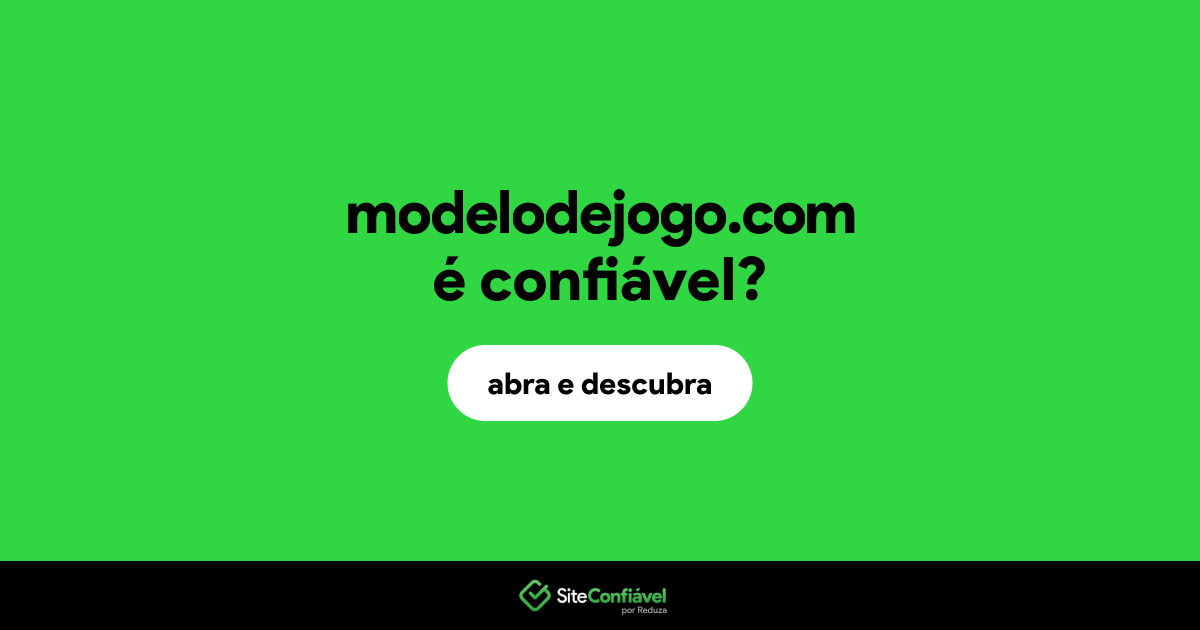 O site modelodejogo.com é confiável?
