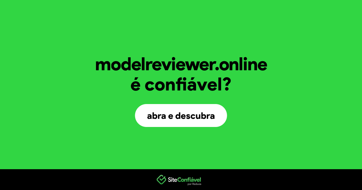 O site modelreviewer.online é confiável?