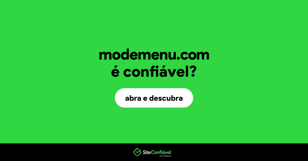 O site modemenu.com é confiável?