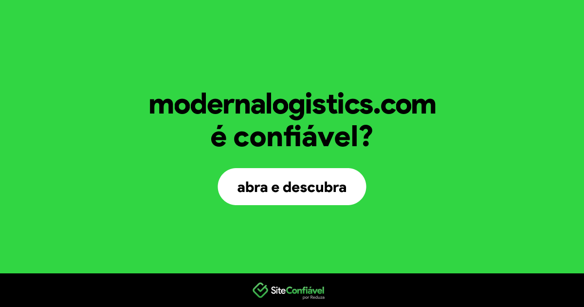 O site modernalogistics.com é confiável?