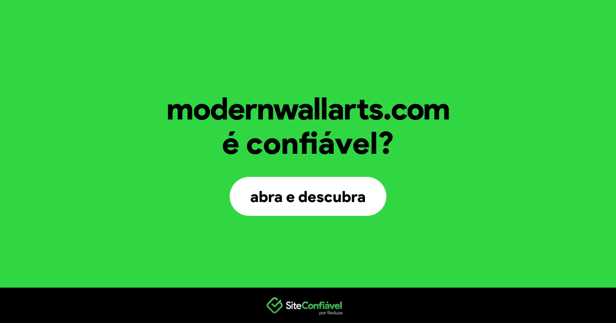 O site modernwallarts.com é confiável?