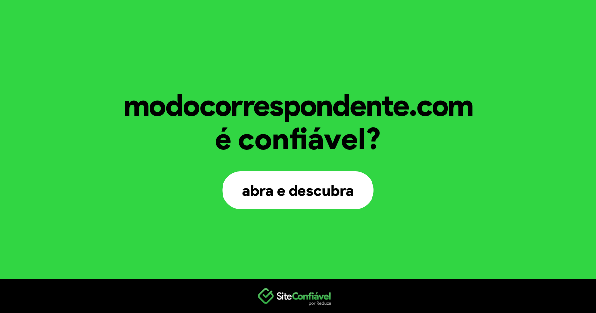 O site modocorrespondente.com é confiável?