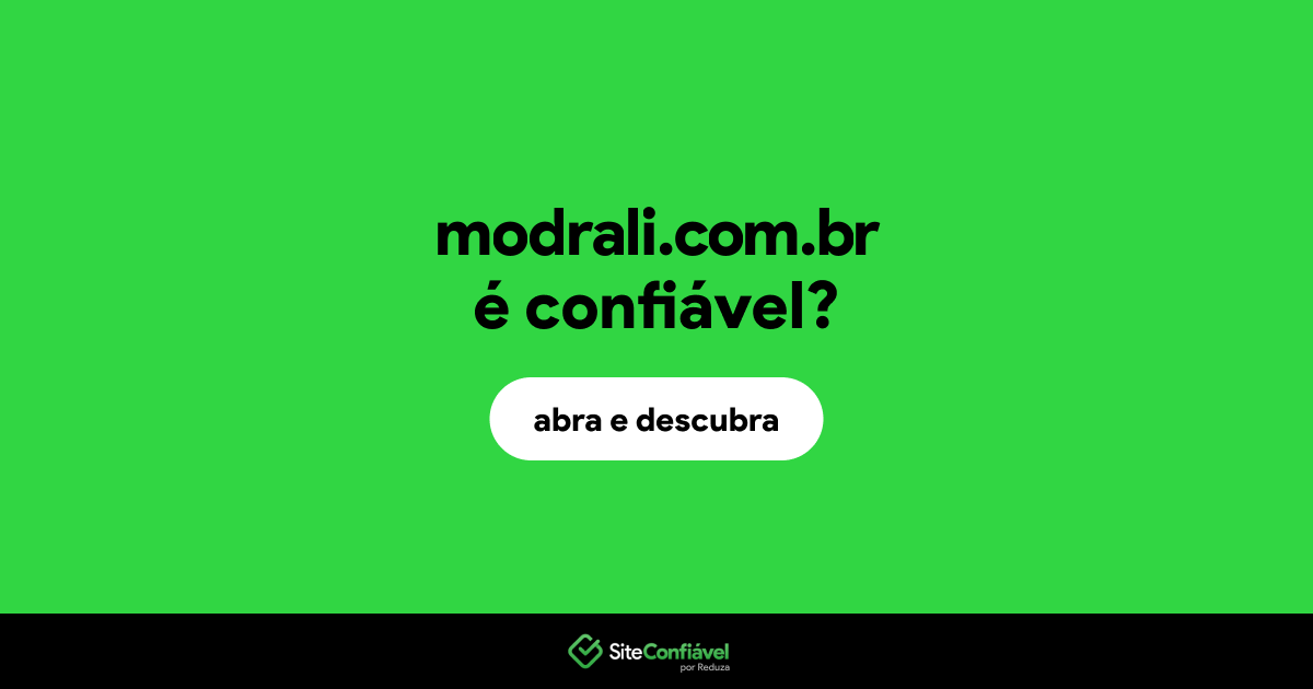 O site modrali.com.br é confiável?