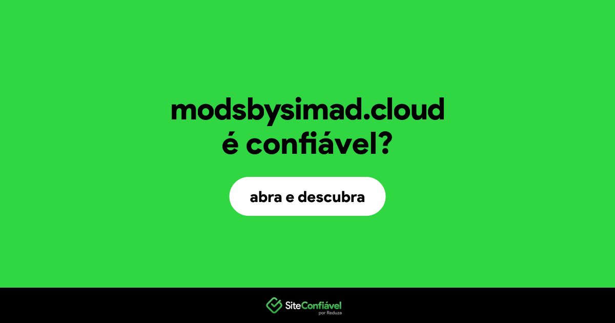 O site modsbysimad.cloud é confiável?