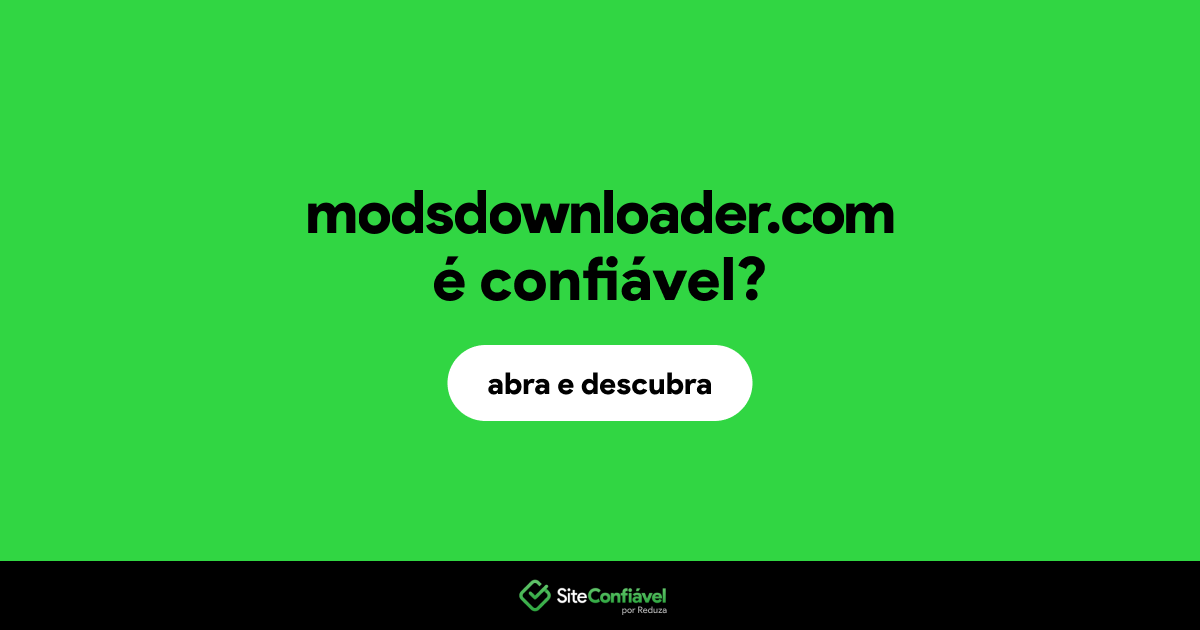 O site modsdownloader.com é confiável?