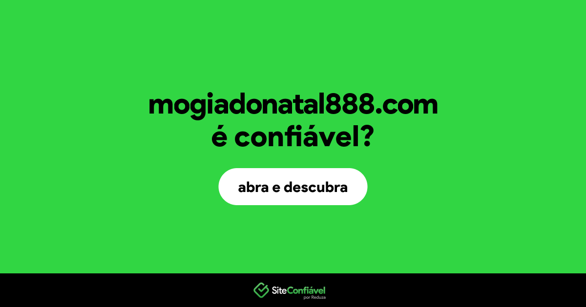 O site mogiadonatal888.com é confiável?
