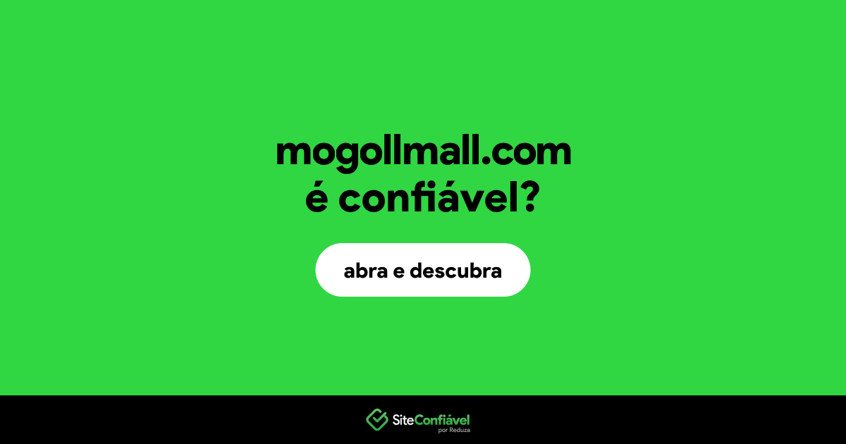 O site mogollmall.com é confiável?