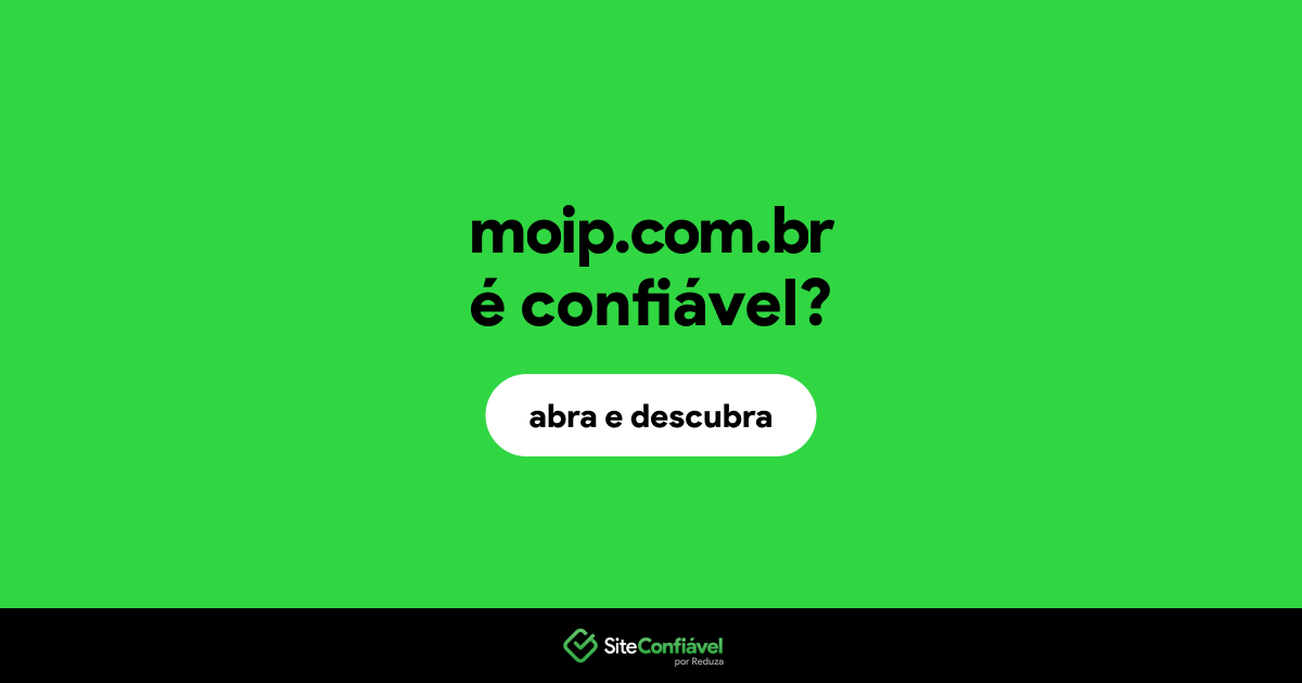 O site moip.com.br é confiável?