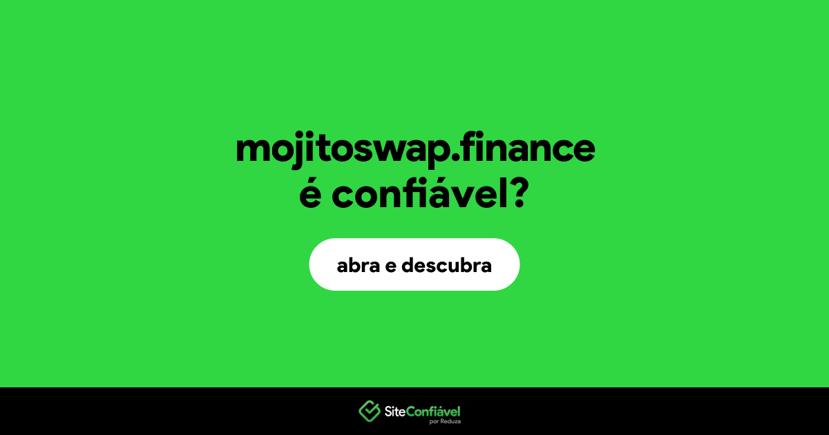 O site mojitoswap.finance é confiável?