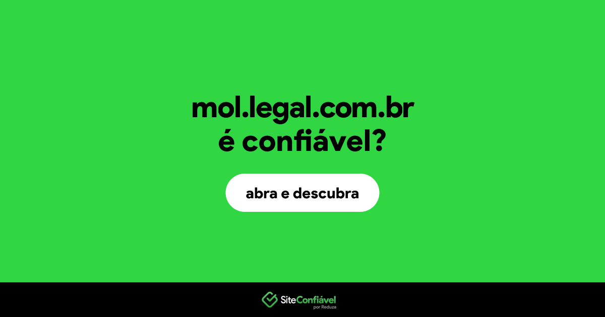 O site mol.legal.com.br é confiável?